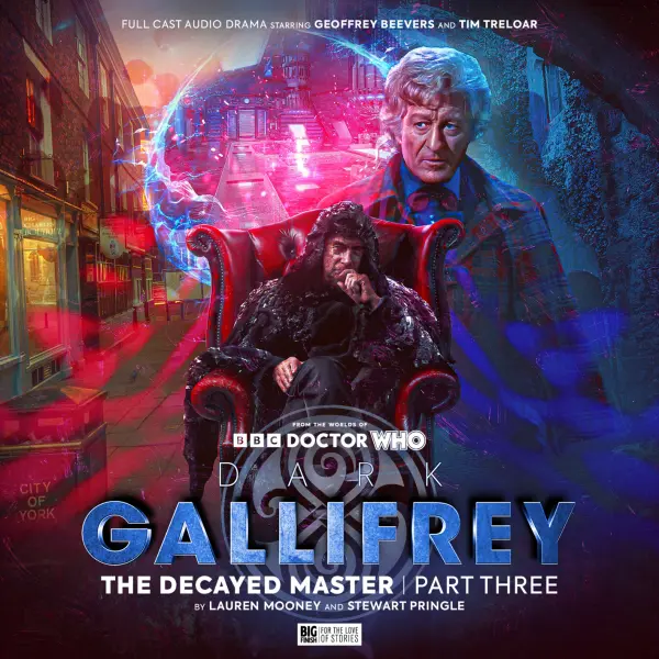 Dark Gallifrey finale brings the Third Doctor face to face with the Decayed Master