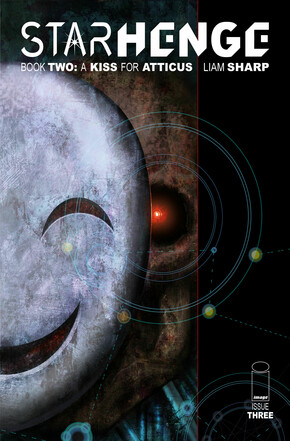 STARHENGE BOOK TWO A KISS FOR ATTICUS #3 (OF 4) joins Image Comics' September 17 release watch