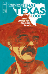 THAT TEXAS BLOOD HELL COMES TO ALLISON RANCH #1 (OF 6) enters Image Comics' September release slate