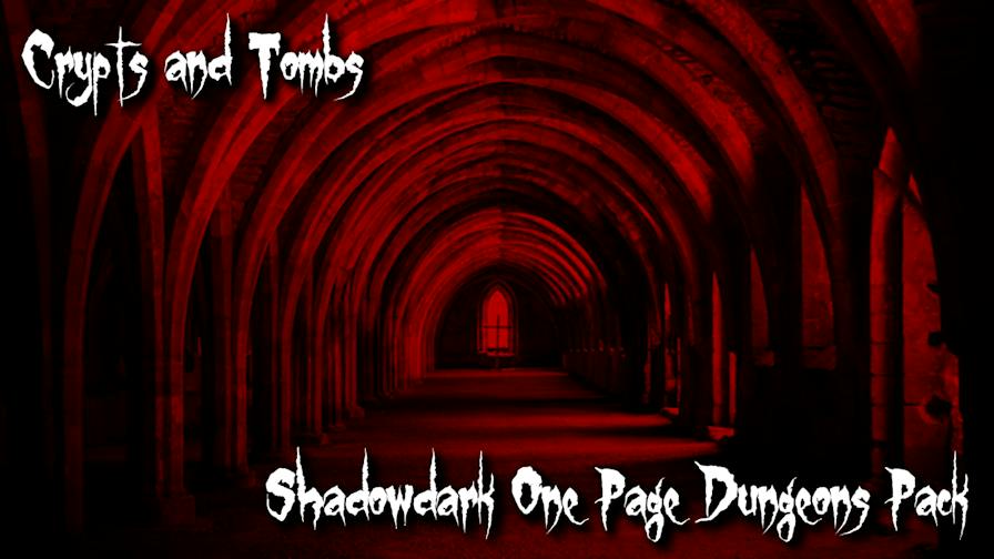 Crypts and Tombs packages five one-page dungeons for Shadowdark