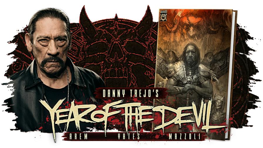 Danny Trejo's Year of the Devil graphic novel launches on BackerKit